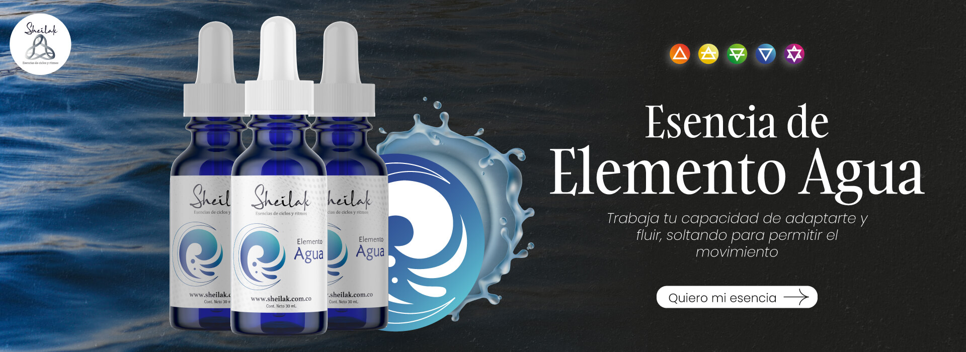 Esencia de Elemento Agua Trabaja tu capacidad de adaptarte y fluir, soltando para permitir el movimiento